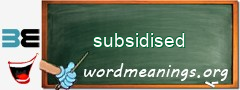 WordMeaning blackboard for subsidised